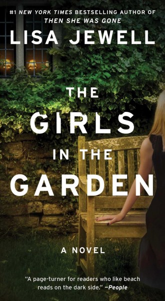 The girls in the garden / a novel / Lisa Jewell.