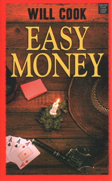 Easy money / Will Cook.