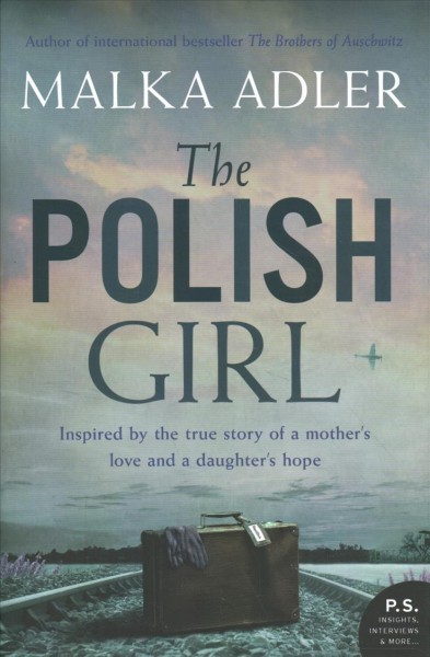The Polish girl / Malka Adler ; translated by Noel Canin.