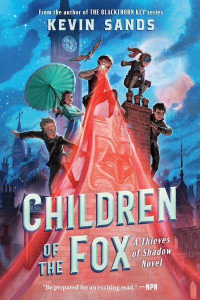 Children of the fox / Kevin Sands.