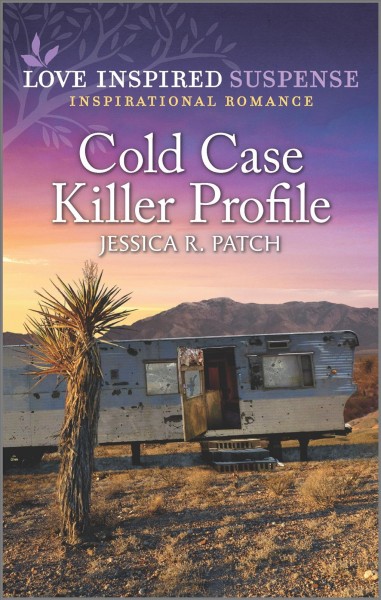 Cold case killer profile / Jessica R. Patch.