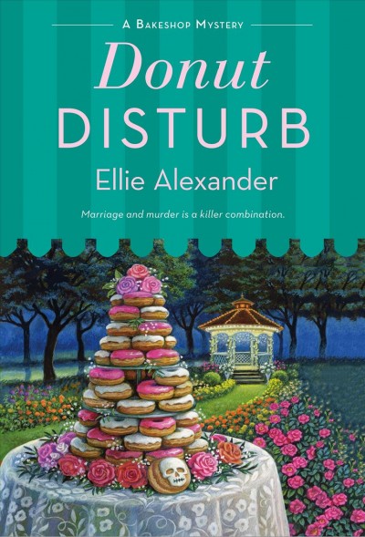 Donut disturb / Ellie Alexander.