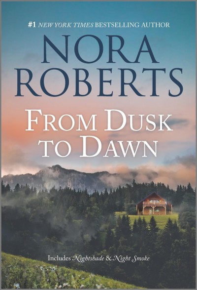 From dusk to dawn / Nora Roberts.