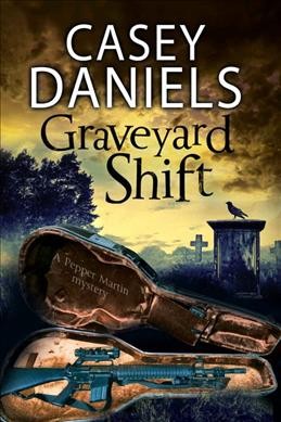 Graveyard shift / Casey Daniels.