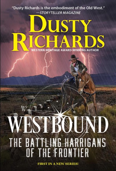 Westbound : a Dusty Richards western / by Matthew Mayo.