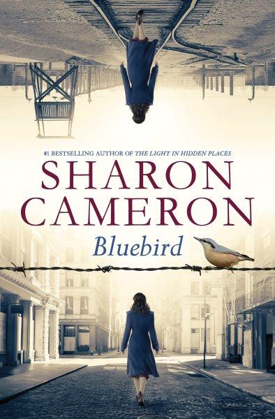 Bluebird / Sharon Cameron.
