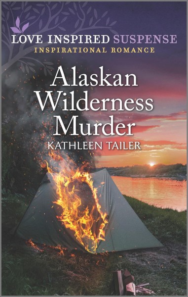 Alaskan wilderness murder / Kathleen Tailer.