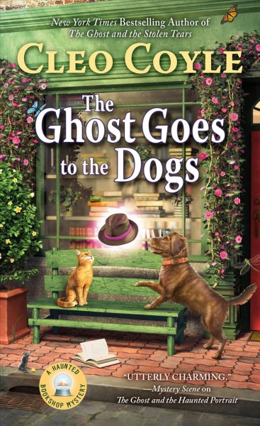 The ghost goes to the dogs / Cleo Coyle.