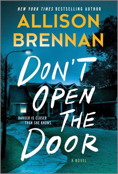 Don't open the door / Allison Brennan.
