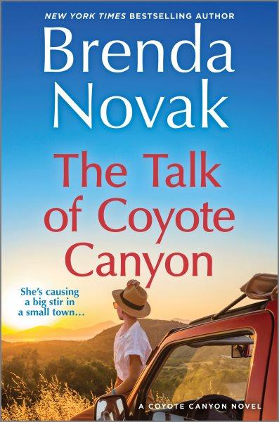The talk of Coyote Canyon / Brenda Novak.