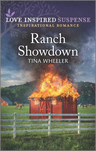Ranch showdown / Tina Wheeler.