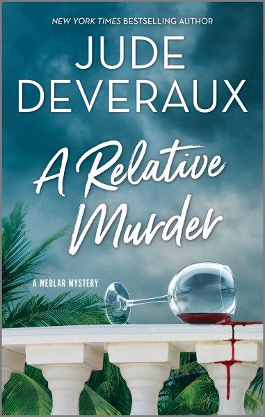 A relative murder / Jude Deveraux.