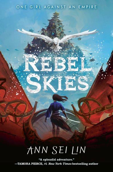 Rebel skies / Ann Sei Lin.