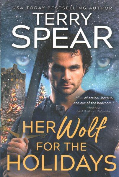 Her wolf for the holidays / Terry Spear.