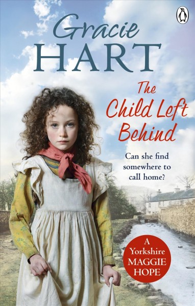 The child left behind / Gracie Hart.