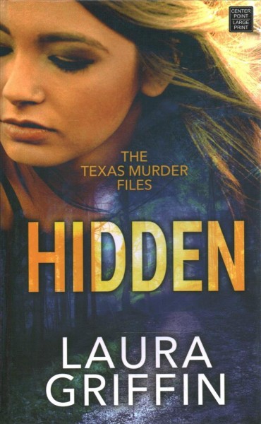 Hidden / Laura Griffin.