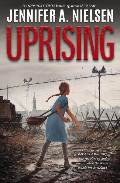 Uprising / Jennifer A. Nielsen.