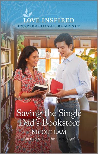 Saving the single Dad's bookstore / Nicole Lam.