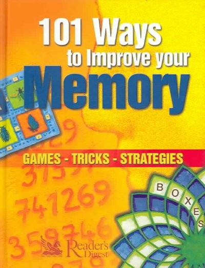 101 ways to improve your memory / [editor Sandy Shepherd ; games creator Mike Laatz].