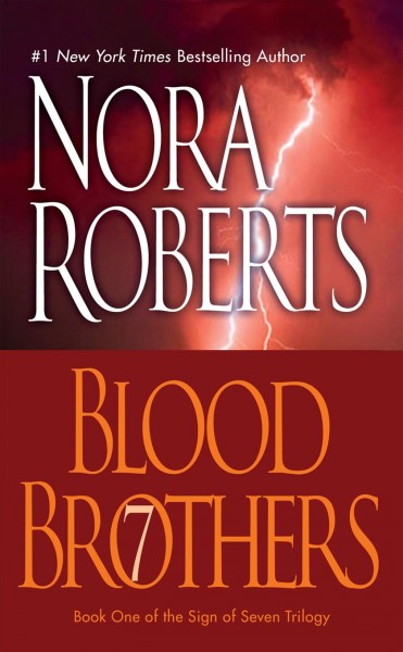 Blood brothers / Nora Roberts.