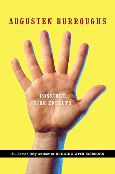Possible side effects / Augusten Burroughs.