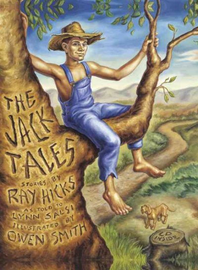 The Jack tales [kit] : (INCLUDES CD) / stories by Ray Hicks as told to Lynn Salsi ; paintings by Owen Smith.