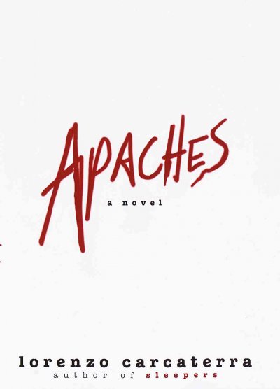 Apaches / Lorenzo Carcaterra.