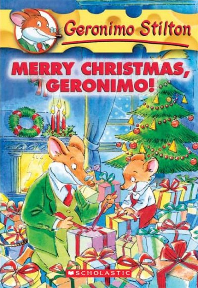 Merry Christmas, Geronimo! / [text by Geronimo Stilton ; illustrations by Larry Keys and Blasco Tabasco].