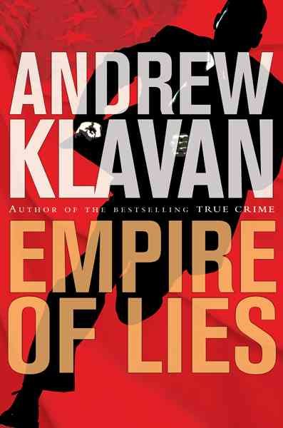 Empire of lies / Andrew Klavan.