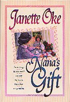 Nana's gift / Janette Oke.