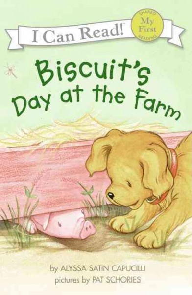 Biscuit's day at the farm / story by Alyssa Satin Capucilli ; pictures by Pat Schories.