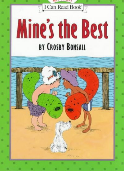 Mine's the best / by Crosby Bonsall.
