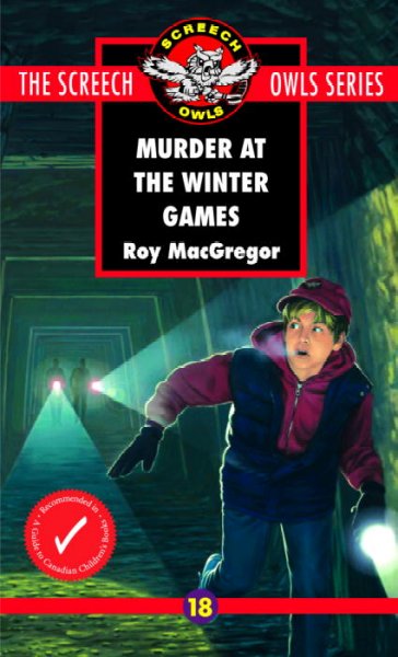 Murder at the winter games / Roy MacGregor.
