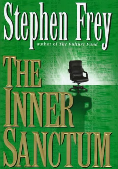 The inner sanctum / Stephen Frey.