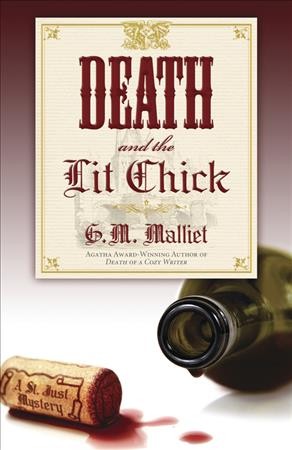 Death and the lit chick / G.M. Malliet.