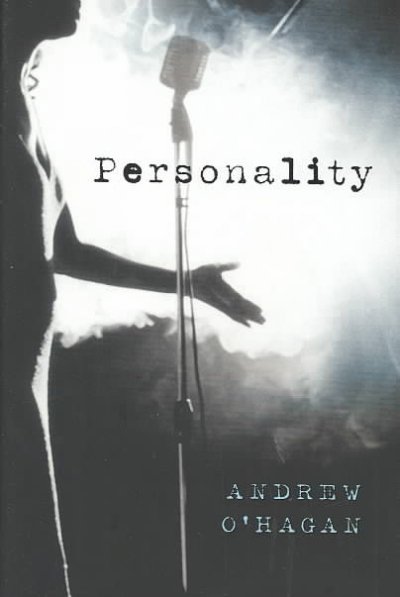 Personality / Andrew O'Hagan.