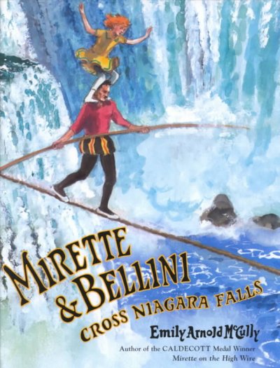 Mirette & Bellini cross Niagara Falls.