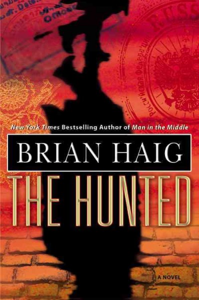 The hunted / Brian Haig.
