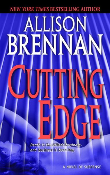 Cutting edge : a novel of suspense / Allison Brennan.
