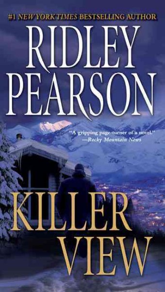 Killer view / Ridley Pearson.