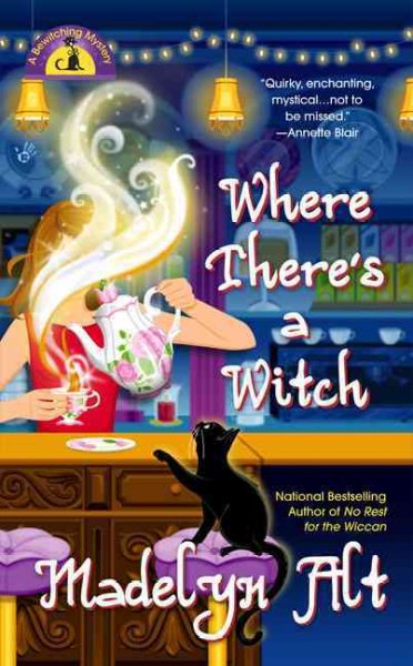 Where there's a witch / Madelyn Alt.