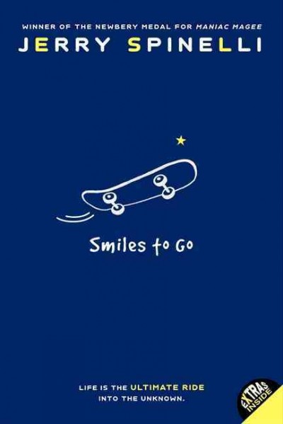 Smiles to go [text] / Jerry Spinelli.