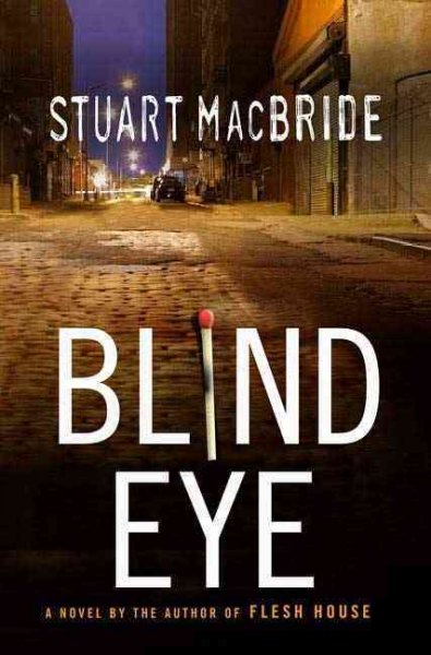 Blind eye / Stuart MacBride.