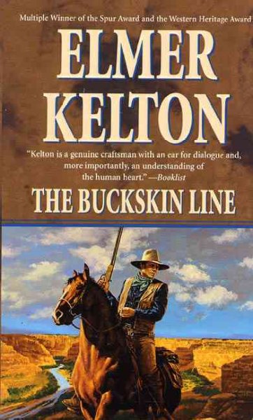 The buckskin line / Elmer Kelton.