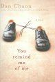You remind me of me : a novel  Cover Image