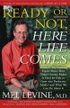 Ready or not, here life comes  Cover Image