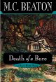 Death of a bore : a Hamish Macbeth mystery  Cover Image