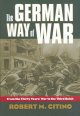 The German Way of War : From the Thirty Years' War to the Third Reich. Cover Image