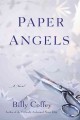 Paper angels : a novel  Cover Image