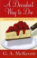 A decadent way to die : a Savannah Reid mystery  Cover Image